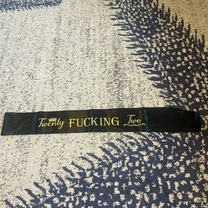 22 birthday sash